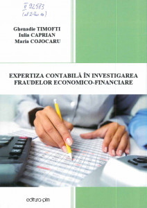 Expertiza contabilă în investigarea fraudelor economico-financiare