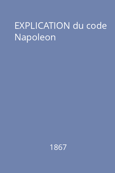 EXPLICATION du code Napoleon