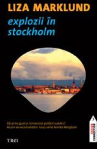 Explozii în Stockholm : [roman]