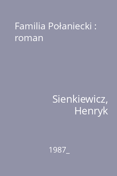 Familia Połaniecki : roman