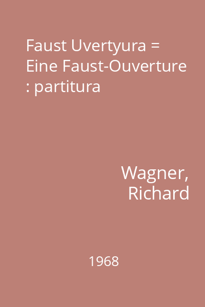 Faust Uvertyura = Eine Faust-Ouverture : partitura