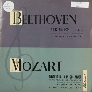 Fidelio-uvertura; Concert nr. 3 în sol major pentru vioară și orchestră(K.V.216)