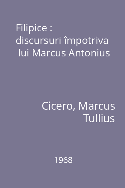 Filipice : discursuri împotriva  lui Marcus Antonius