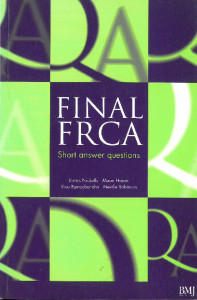 FINAL FRCA : The Short Answer Questions