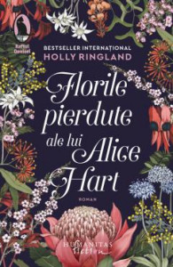 Florile pierdute ale lui Alice Hart : [roman]