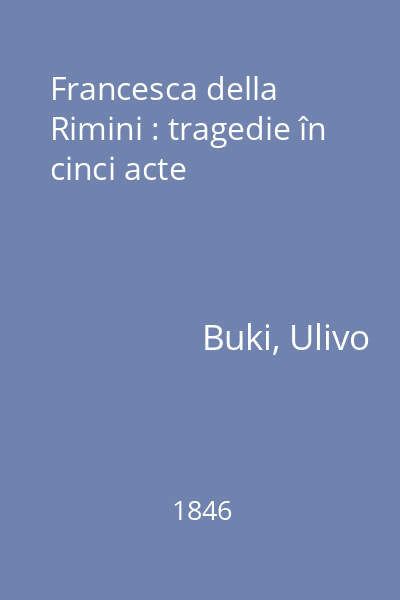Francesca della Rimini : tragedie în cinci acte