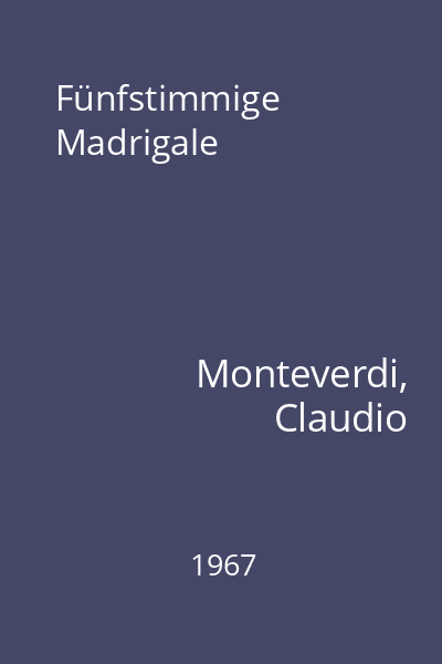 Fünfstimmige Madrigale