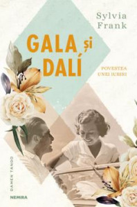 Gala și Dali : [roman]