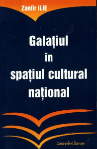 Galațiul în spațiul cultural național