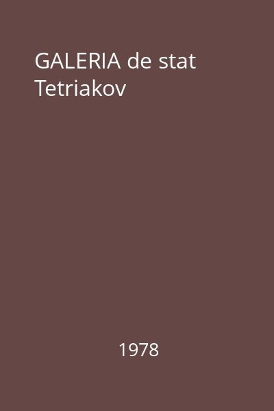 GALERIA de stat Tetriakov
