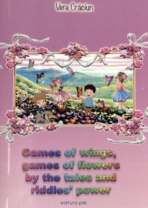 Games of wings, games of flowers by the tales and riddles' power