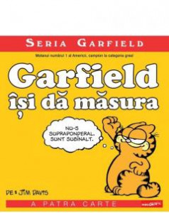 Garfield își dă măsura : [Cartea a 4-a] : [benzi desenate]
