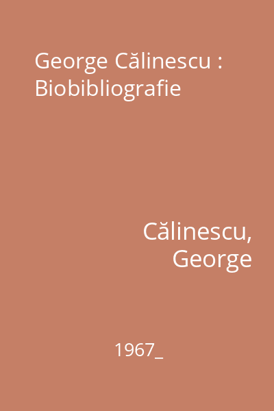 George Călinescu : Biobibliografie