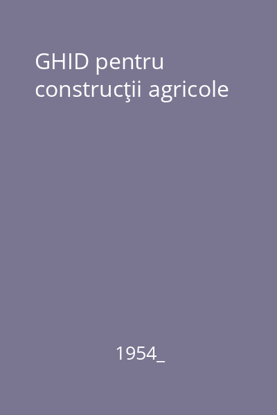 GHID pentru construcţii agricole
