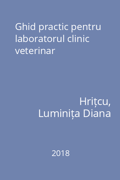 Ghid practic pentru laboratorul clinic veterinar
