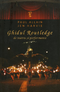 Ghidul Routledge de teatru şi performance