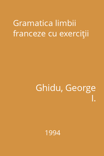Gramatica limbii franceze cu exerciţii