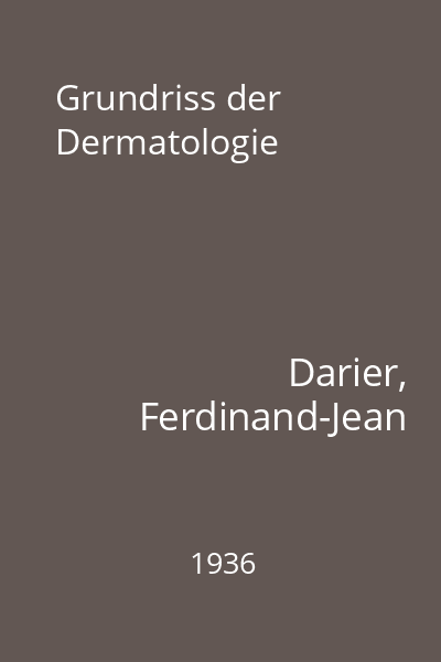 Grundriss der Dermatologie