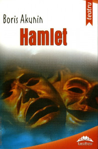 Hamlet : versiune : tragedie în două acte = Hamlet : A Version : Tragedy in Two Acts