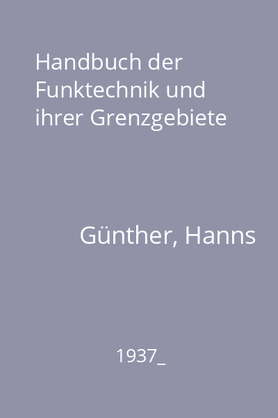 Handbuch der Funktechnik und ihrer Grenzgebiete