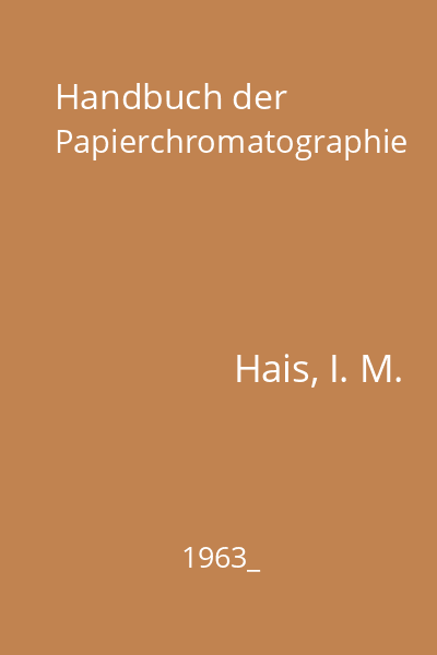 Handbuch der Papierchromatographie