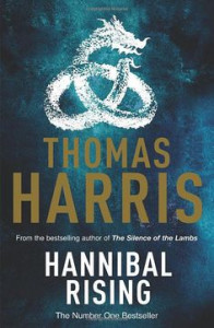 Hannibal Rising : [novel]