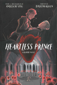 Heartless Prince : A Graphic Novel