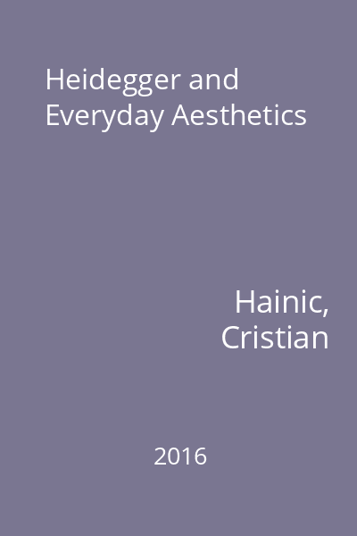 Heidegger and Everyday Aesthetics