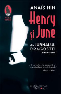 Henry și June : din Jurnalul dragostei : necenzurat : 1932-1934