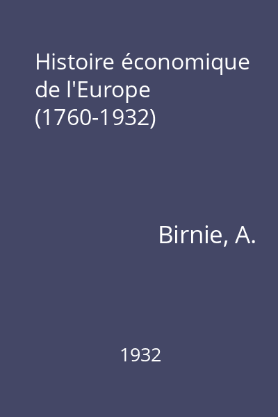 Histoire économique de l'Europe (1760-1932)