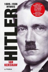Hitler : 1889-1936 : Hybris