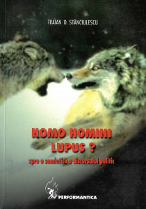 Homo homini lupus? : spre o semiotică a discursului politic