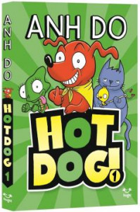 Hot Dog! : [Cartea 1] : [roman]