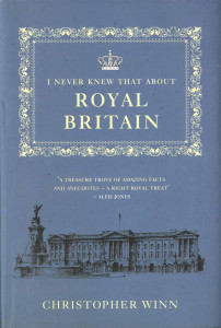 I Never Knew That About Royal Britain