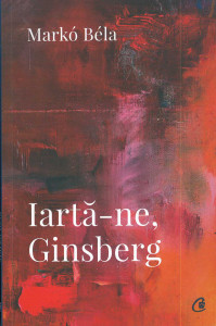 Iartă-ne, Ginsberg : [versuri]