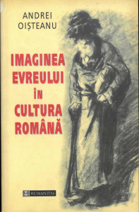 Imaginea evreului în cultura română : studiu de imagologie în context est-central european