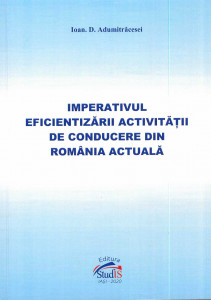 Imperativul eficientizării activității de conducere din România actuală