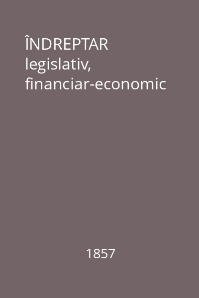 ÎNDREPTAR legislativ, financiar-economic
