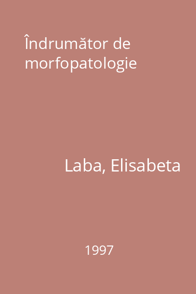 Îndrumător de morfopatologie