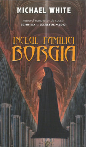 Inelul familiei Borgia : [roman]