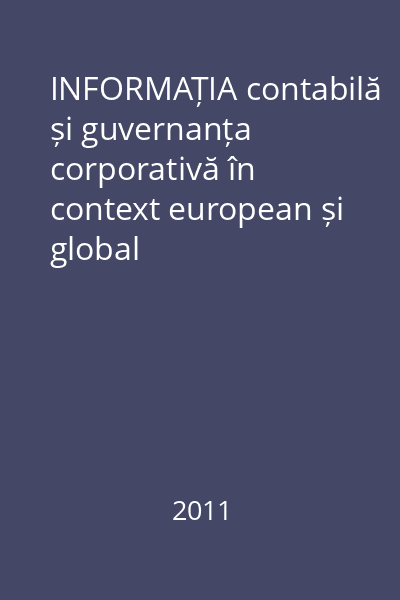 INFORMAȚIA contabilă și guvernanța corporativă în context european și global