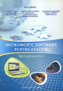 INSTRUMENTE software pentru afaceri : aplicații practice