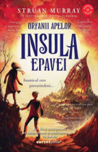 Insula Epavei : [Cartea a 2-a] : [roman]