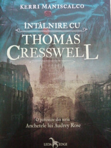 Întâlnire cu Thomas Cresswell : o povestire din seria Anchetele lui Audrey Rose