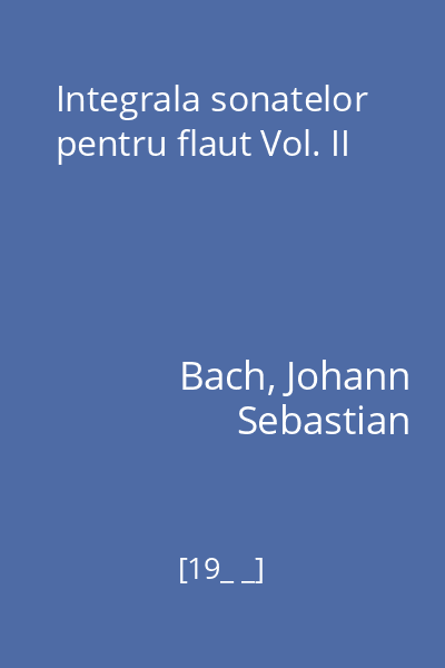 Integrala sonatelor pentru flaut Vol. II