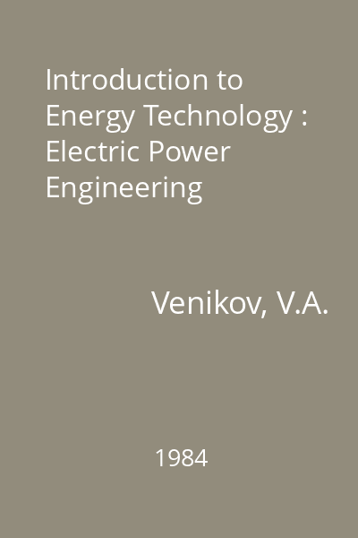 Introduction to Energy Technology : Electric Power Engineering