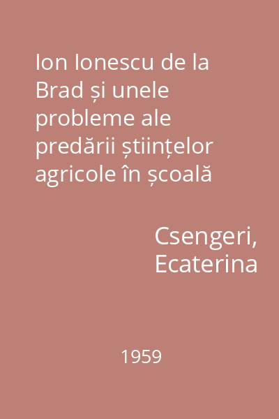 Ion Ionescu de la Brad și unele probleme ale predării științelor agricole în școală