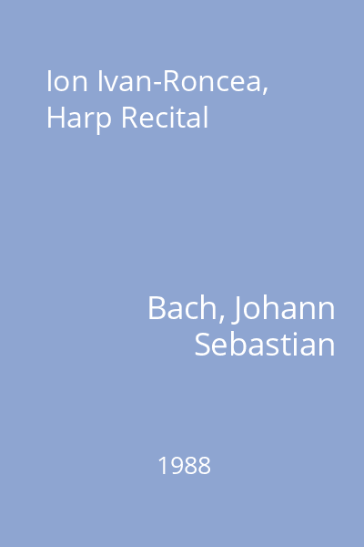 Ion Ivan-Roncea, Harp Recital