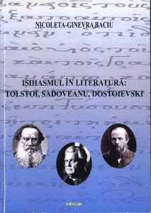Isihasmul în literatură : Tolstoi, Sadoveanu, Dostoievski