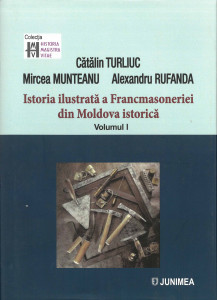 Istoria ilustrată a Francmasoneriei din Moldova istorică